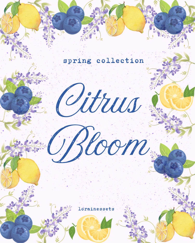 Citrus Bloom - Spring Collection