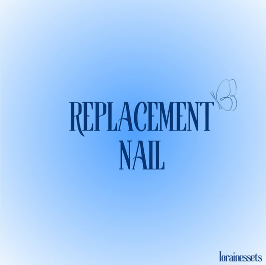 replacement nail